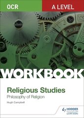 OCR A Level Religious Studies: Philosophy of Religion Workbook kaina ir informacija | Dvasinės knygos | pigu.lt