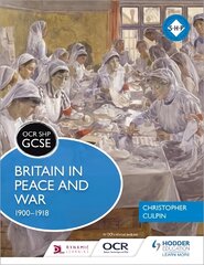 OCR GCSE History SHP: Britain in Peace and War 1900-1918 kaina ir informacija | Knygos paaugliams ir jaunimui | pigu.lt