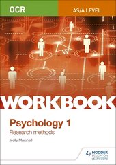 OCR Psychology for A Level Workbook 1: Component 1: Research Methods, Workbook 1 kaina ir informacija | Socialinių mokslų knygos | pigu.lt