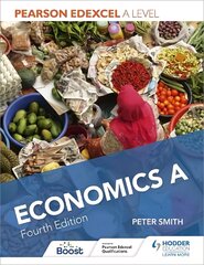 Pearson Edexcel A level Economics A Fourth Edition kaina ir informacija | Ekonomikos knygos | pigu.lt