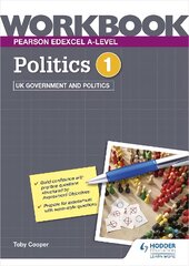 Pearson Edexcel A-level Politics Workbook 1: UK Government and Politics kaina ir informacija | Socialinių mokslų knygos | pigu.lt