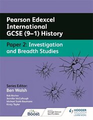 Pearson Edexcel International GCSE (9-1) History: Paper 2 Investigation and Breadth Studies kaina ir informacija | Knygos paaugliams ir jaunimui | pigu.lt