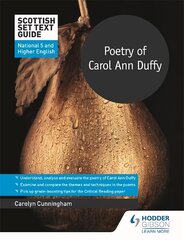 Scottish Set Text Guide: Poetry of Carol Ann Duffy for National 5 and Higher English kaina ir informacija | Knygos paaugliams ir jaunimui | pigu.lt