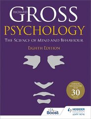 Psychology: The Science of Mind and Behaviour 8th Edition цена и информация | Книги по социальным наукам | pigu.lt