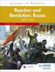 Access to History: Reaction and Revolution: Russia 1894-1924, Fifth Edition цена и информация | Исторические книги | pigu.lt