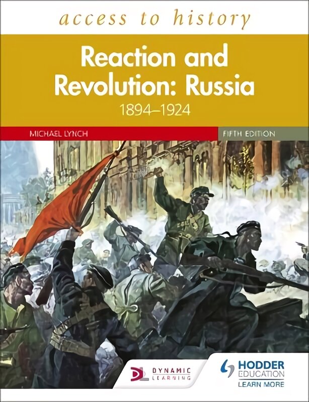 Access to History: Reaction and Revolution: Russia 1894-1924, Fifth Edition kaina ir informacija | Istorinės knygos | pigu.lt