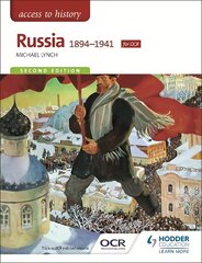 Access to History: Russia 1894-1941 for OCR Second Edition 2nd Revised edition цена и информация | Исторические книги | pigu.lt