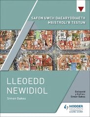 Safon Uwch Daearyddiaeth Meistroli'r Testun: Lleoedd Newidiol kaina ir informacija | Socialinių mokslų knygos | pigu.lt