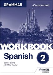 Spanish A-level Grammar Workbook 2 цена и информация | Пособия по изучению иностранных языков | pigu.lt