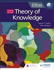 Theory of Knowledge for the IB Diploma Fourth Edition цена и информация | Исторические книги | pigu.lt