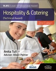 WJEC Level 1/2 Vocational Award Hospitality and Catering (Technical Award) - Student Book - Revised Edition цена и информация | Книги для подростков  | pigu.lt