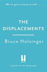 Displacements: When a storm threatens to destroy everything, where do you run? kaina ir informacija | Fantastinės, mistinės knygos | pigu.lt