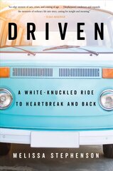 Driven: A White-Knuckled Ride to Heartbreak and Back kaina ir informacija | Biografijos, autobiografijos, memuarai | pigu.lt