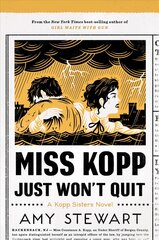 Miss Kopp Just Won't Quit kaina ir informacija | Fantastinės, mistinės knygos | pigu.lt