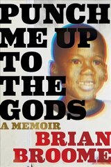 Punch Me Up to the Gods: A Memoir цена и информация | Биографии, автобиографии, мемуары | pigu.lt