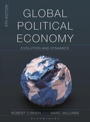 Global Political Economy: Evolution and Dynamics 6th edition kaina ir informacija | Ekonomikos knygos | pigu.lt