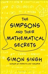 Simpsons and Their Mathematical Secrets цена и информация | Книги по экономике | pigu.lt