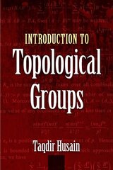 Introduction to Topological Groups kaina ir informacija | Ekonomikos knygos | pigu.lt
