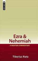 Ezra & Nehemiah: A Mentor Commentary Revised ed. цена и информация | Духовная литература | pigu.lt