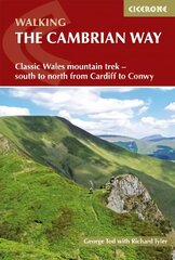 Cambrian Way: Classic Wales mountain trek - south to north from Cardiff to Conwy kaina ir informacija | Knygos apie sveiką gyvenseną ir mitybą | pigu.lt