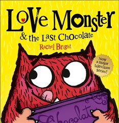 Love Monster and the Last Chocolate edition kaina ir informacija | Knygos mažiesiems | pigu.lt