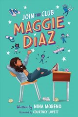 Join the Club, Maggie Diaz цена и информация | Книги для подростков и молодежи | pigu.lt