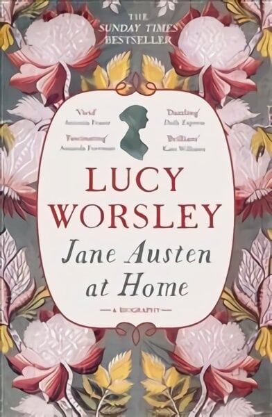 Jane Austen at Home: A Biography цена и информация | Biografijos, autobiografijos, memuarai | pigu.lt