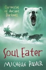 Chronicles of Ancient Darkness: Soul Eater: Book 3 from the bestselling author of Wolf Brother New edition, Book 3 kaina ir informacija | Knygos paaugliams ir jaunimui | pigu.lt