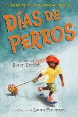 Dias de Perros: Dog Days (Spanish Edition) цена и информация | Книги для подростков  | pigu.lt