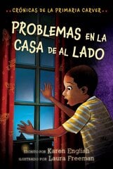Problemas En La Casa de Al Lado: Trouble Next Door (Spanish Edition) kaina ir informacija | Knygos paaugliams ir jaunimui | pigu.lt