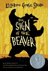 Sign of the Beaver kaina ir informacija | Knygos paaugliams ir jaunimui | pigu.lt