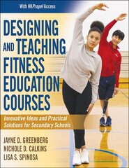 Designing and Teaching Fitness Education Courses цена и информация | Книги о питании и здоровом образе жизни | pigu.lt