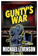Gunty's War kaina ir informacija | Fantastinės, mistinės knygos | pigu.lt