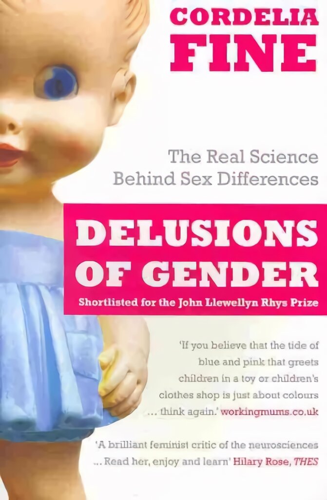 Delusions of Gender: The Real Science Behind Sex Differences цена и информация | Ekonomikos knygos | pigu.lt