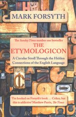 Etymologicon: A Circular Stroll Through the Hidden Connections of the English Language цена и информация | Пособия по изучению иностранных языков | pigu.lt