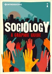 Introducing Sociology: A Graphic Guide kaina ir informacija | Fantastinės, mistinės knygos | pigu.lt