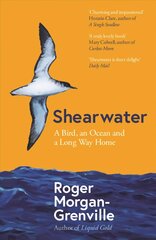 Shearwater: A Bird, an Ocean, and a Long Way Home kaina ir informacija | Socialinių mokslų knygos | pigu.lt