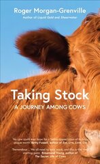 Taking Stock: A Journey Among Cows kaina ir informacija | Socialinių mokslų knygos | pigu.lt