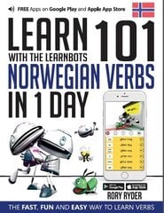 Learn 101 Norwegian Verbs In 1 Day: With LearnBots 1st kaina ir informacija | Užsienio kalbos mokomoji medžiaga | pigu.lt