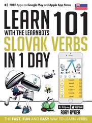 Learn 101 Slovak Verbs in 1 Day: With LearnBots 1st цена и информация | Пособия по изучению иностранных языков | pigu.lt