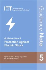 Guidance Note 5: Protection Against Electric Shock 9th edition kaina ir informacija | Socialinių mokslų knygos | pigu.lt