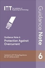 Guidance Note 6: Protection Against Overcurrent 9th edition kaina ir informacija | Socialinių mokslų knygos | pigu.lt
