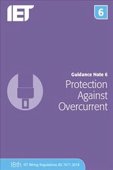 Guidance Note 6: Protection Against Overcurrent 8th edition kaina ir informacija | Socialinių mokslų knygos | pigu.lt