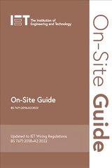 On-Site Guide (BS 7671:2018plusA2:2022) 8th edition цена и информация | Книги по социальным наукам | pigu.lt