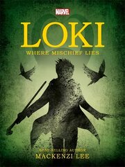 Marvel Loki Where Mischief Lies цена и информация | Книги для подростков и молодежи | pigu.lt