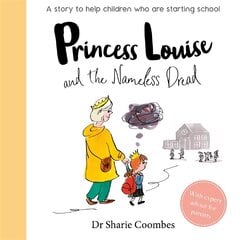 Princess Louise and the Nameless Dread цена и информация | Книги для малышей | pigu.lt