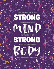 Strong Mind, Strong Body цена и информация | Самоучители | pigu.lt