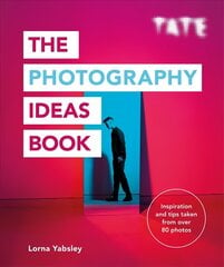 Tate: The Photography Ideas Book цена и информация | Книги по фотографии | pigu.lt