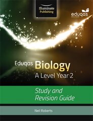 Eduqas Biology for A Level Year 2: Study and Revision Guide цена и информация | Книги по экономике | pigu.lt