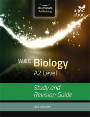 WJEC Biology for A2: Study and Revision Guide цена и информация | Книги по экономике | pigu.lt
